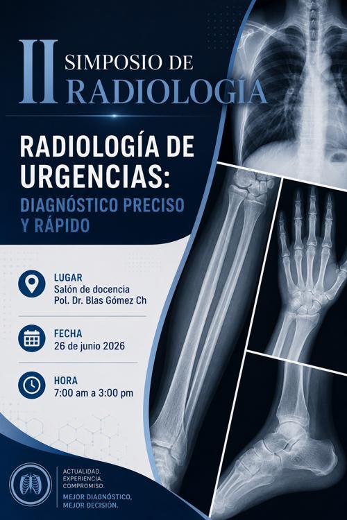 II SIMPOSIO DE RADIOLOGÍA: RADIOLOGÍA DE URGENCIAS: DIAGNÓSTICO PRECISO Y RÁPIDO