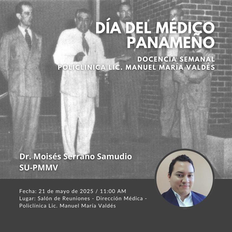Historia, lucha y legado del Día del Médico en Panamá