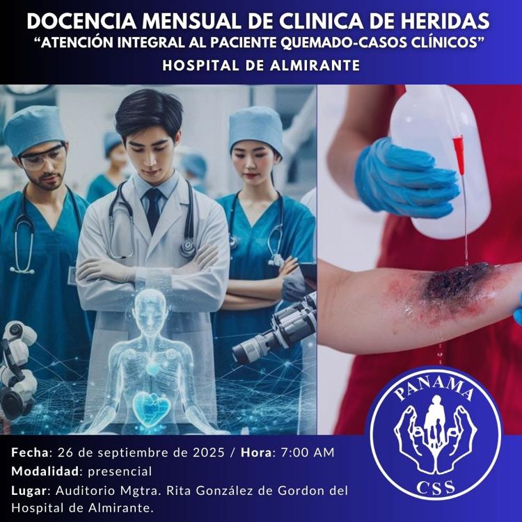  “ATENCIÓN INTEGRAL AL PACIENTE QUEMADO-CASOS CLÍNICOS”   DOCENCIA MENSUAL CLÍNICA DE CURACIÓN DE HERIDAS, ÚLCERAS Y PIE DIABÉTICO 