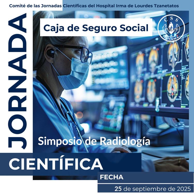 Simposio de Radiología. Jornada Científica Hospital Irma de Lourdes Tzanetatos