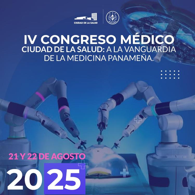 IV Congreso Médico Ciudad de la Salud: A la vanguardia de la medicina panameña