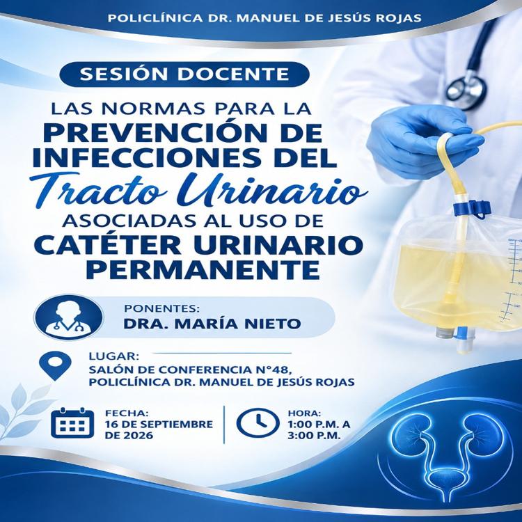 LAS NORMAS PARA LA PREVENCIÓN DE INFECCIONES DEL TRACTO URINARIO ASOCIADAS AL USO DE CATÉTER URINARIO PERMANENTE
