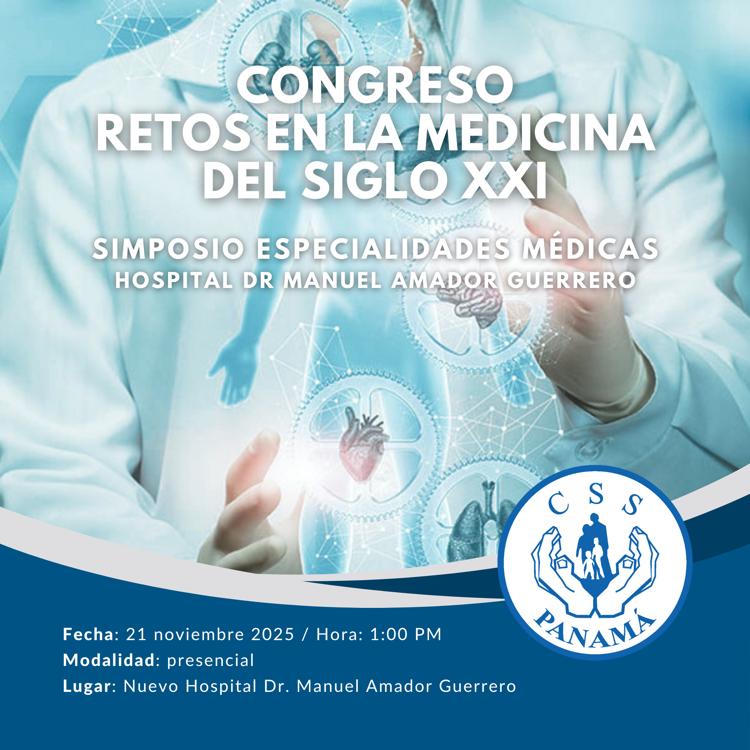 Simposio Especialidades Médicas. Congreso Retos en la Medicina del Siglo XXI