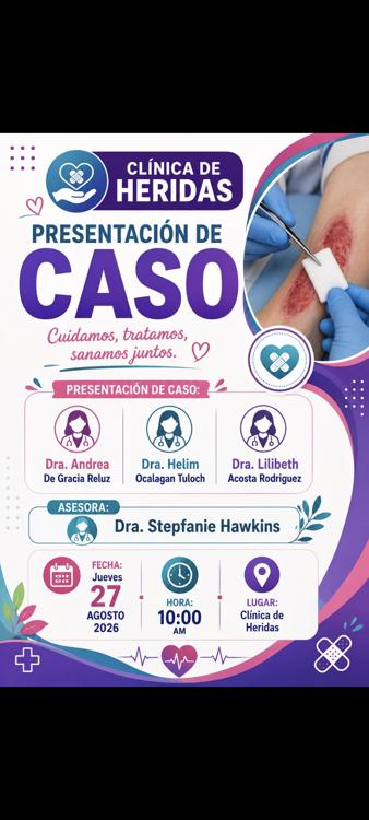 Presentación de Caso, Clínica de Heridas. 