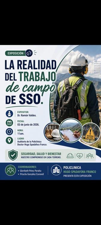 La realidad del Trabajo de Campo de Salud y Seguridad Ocupacional. 
