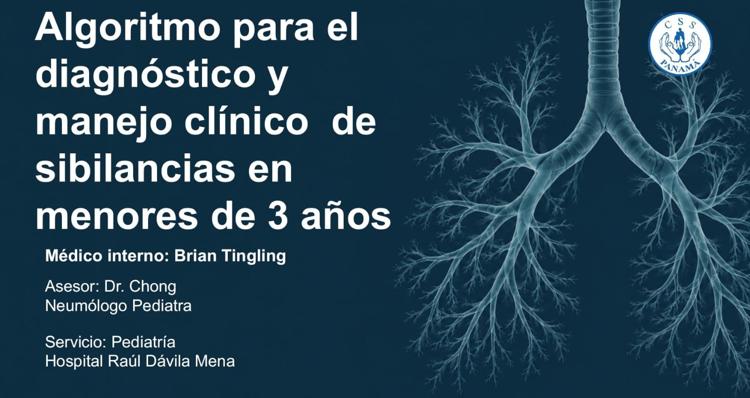 Algoritmo para el diagnóstico y manejo clínico de Sibilancias en menores de 3 años