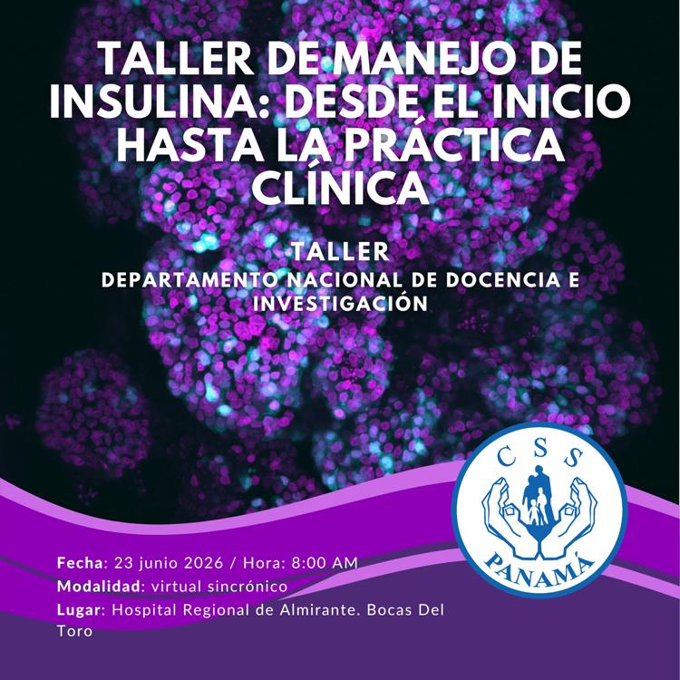 Taller de Manejo de Insulina: desde el inicio hasta la práctica clínica (Bocas del Toro)
