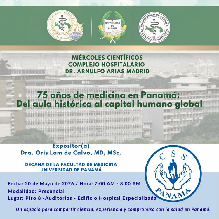 75 años de medicina en Panamá:  Del aula histórica al capital humano global