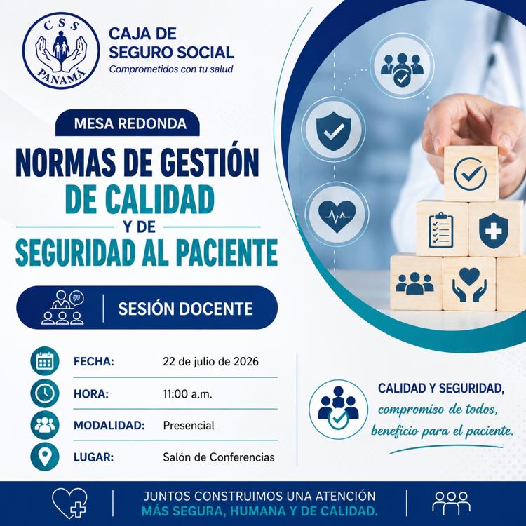Mesa Redonda: Normas de Gestión de Calidad y Seguridad del Paciente