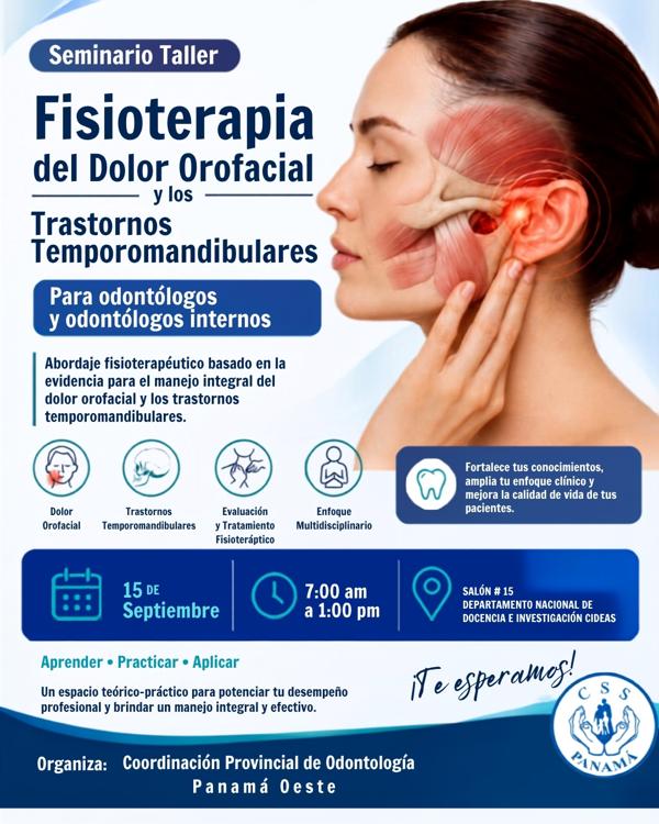SEMINARIO-TALLER DE DOLOR OROFACIAL Y TRASTORNOS DE LA ARTICULACION TEMPOROMANDIBULAR 