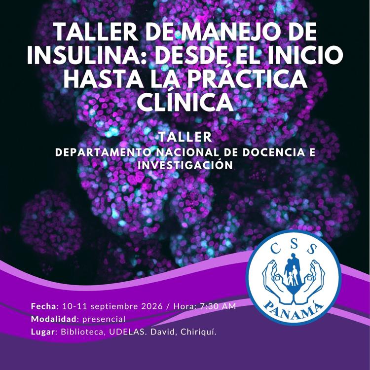 Taller de Manejo de Insulina: desde el inicio hasta la práctica clínica (Chiriquí)