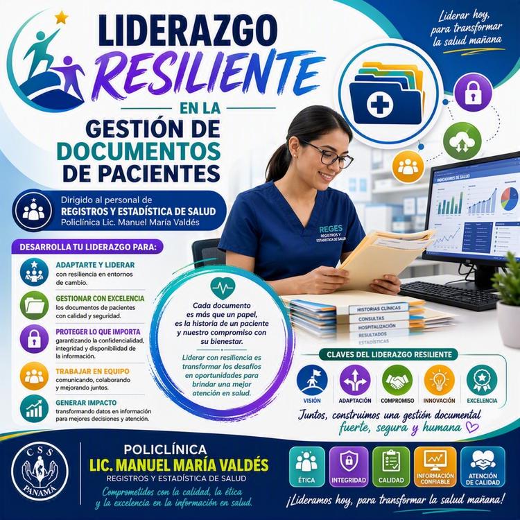 LIDERAZGO RESILIENTE EN LA GESTIÓN DE DOCUMENTOS DE PACIENTES