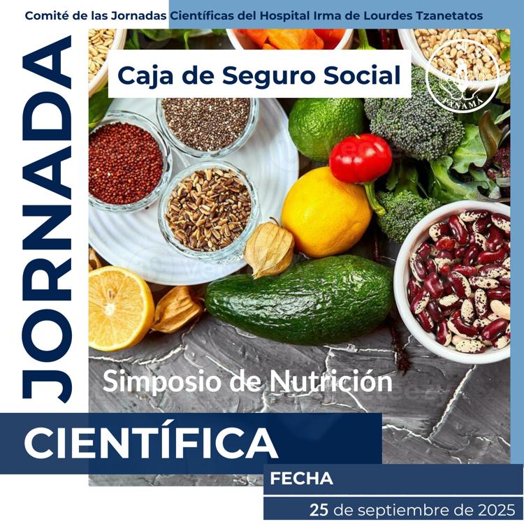 Simposio de Nutrición. Jornada Científica Hospital Irma de Lourdes Tzanetatos