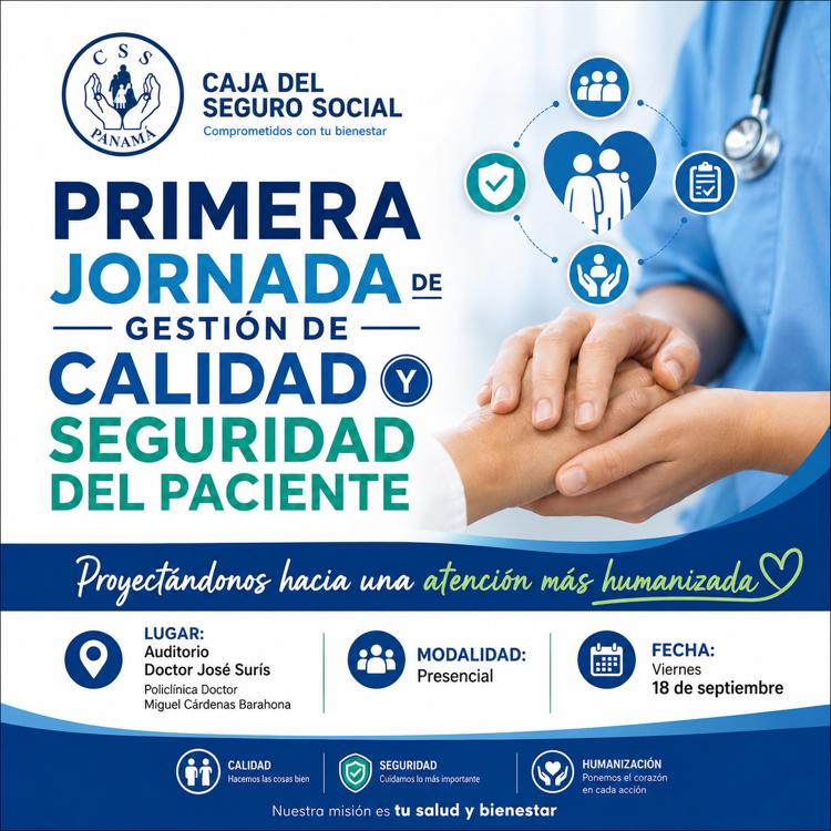 PRIMERA JORNADA DE GESTION DE CALIDAD Y SEGURIDAD DEL PACIENTE