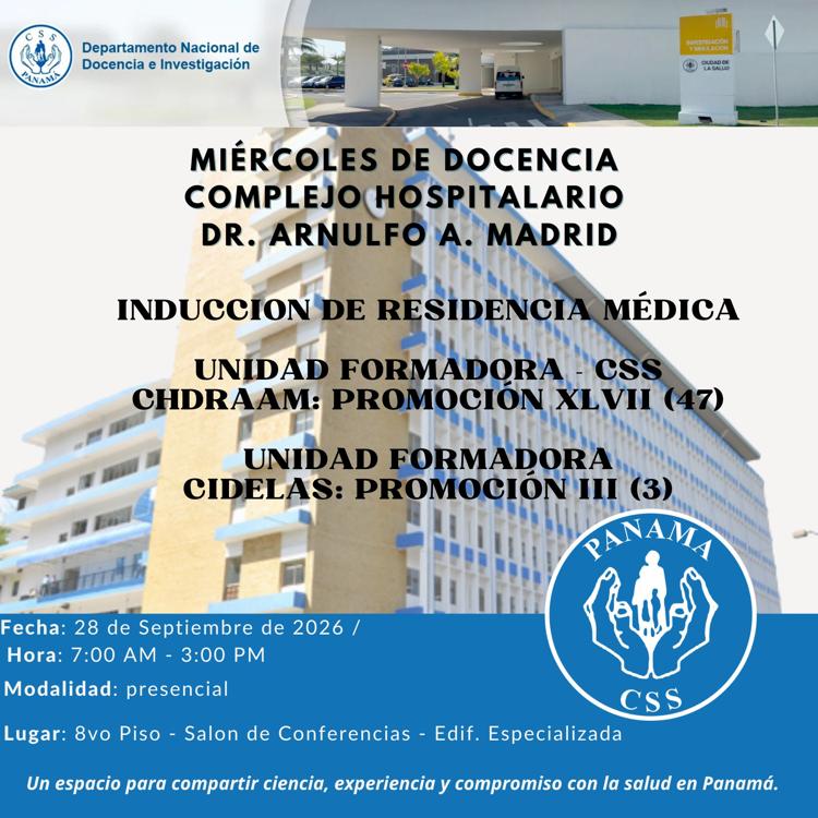 PROGRAMA DE INDUCCIÓN RESIDENCIA MÉDICA CSS: XLVII CHDrAAM / III CIDELAS