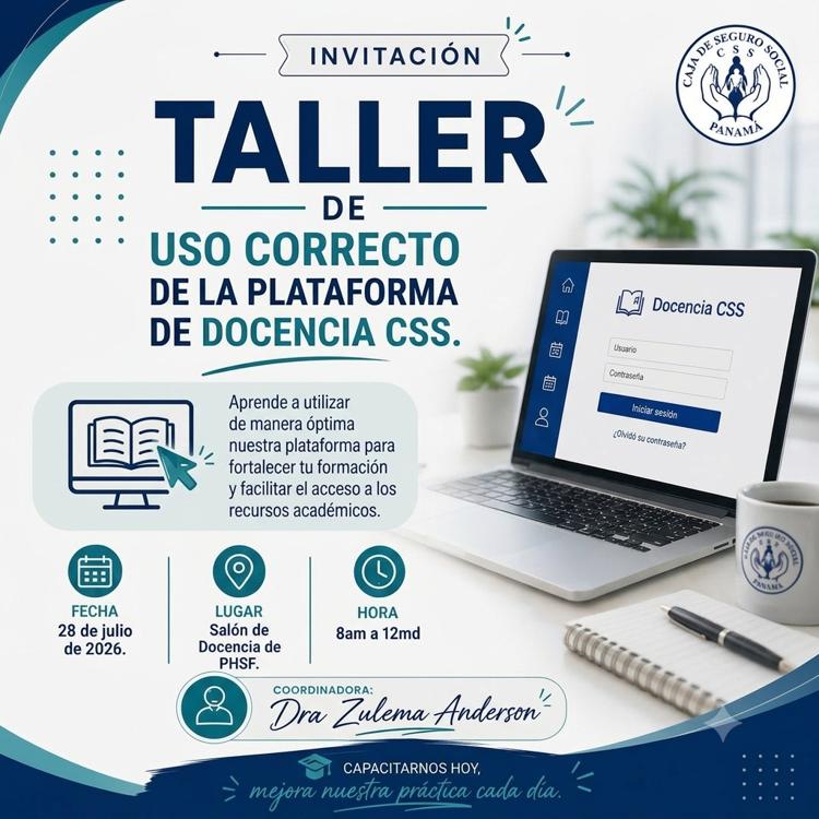 Taller de uso correcto de la plataforma de docencia de la CSS