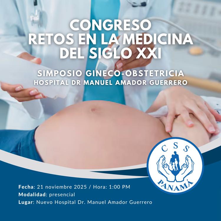 Simposio Gineco-Obstetricia. Congreso Retos en la Medicina del Siglo XXI