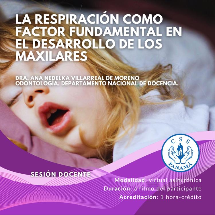 La respiración como factor fundamental en el desarrollo de los maxilares