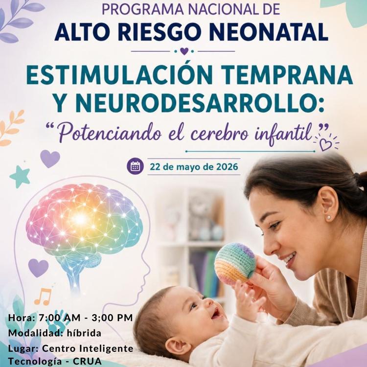 ESTIMULACIÓN TEMPRANA Y NEURODESARROLLO: POTENCIANDO EL CEREBRO INFANTIL