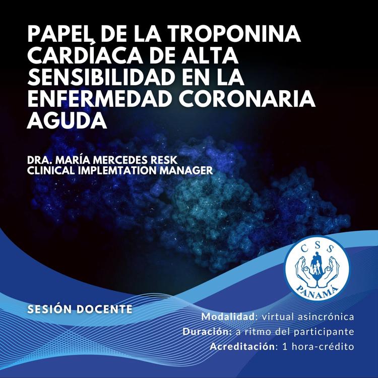 Papel de la troponina cardíaca de alta sensibilidad en la enfermedad coronaria aguda